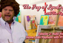 The Joy of Lending - Episode 2: Build Your Home Loan With PITI